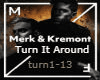 Merk Kremont turn