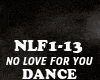 DANCE-NO LOVE FOR YOU