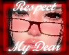 Respect My Dear 📝