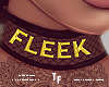 $ Fleek !!