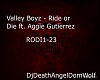 Valley Boyz - RideOrDie