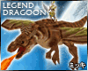 ! Legend Riding Dragoon