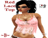 ~B~ Red Lace Top