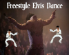 Freestyle Elvis Dance