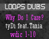 Why Do I Care Dub
