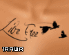 [1R] Live Free Tattoo