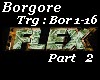 Flex - Borgore Dub P#2