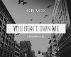 You Dont Own Me