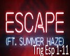 Escape (Ft Summer haze