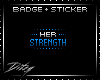 {D Her Strength BADGE
