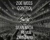 ZOE WEES CONTROL REMIX
