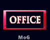 OFFICE SIGN ~ Red