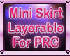 Mini Skirt LAYERABLE PRG