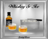Whiskey & Ice