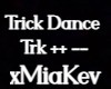 Trick Dance Trg Trk