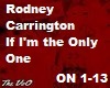 Rodney Carrington  If I'