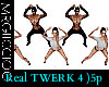 Real TWERK 4  ) 5D spots