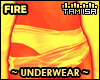 ! FIRE Underwear