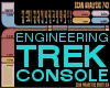 Trek Engineering Console