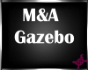 !M! M&A Gazebo