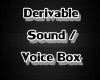 Derivable Voice Box F/M