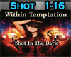 G~ Shot In The Dark ~