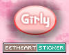 [E] Girly Badge