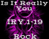 Is It Really You -Rock-