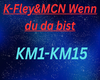 K-Fley WENN DU DA BIST