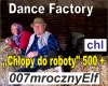  Dance Factory-Chlopy do