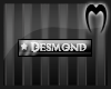[M] VIP - Desmond
