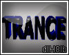 Trance Sign Blue Ani