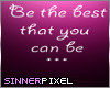 Be the best 