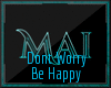 DontWorryBeHappy -Trap-
