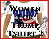 Trump Shirt for Women
