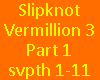 Slipknot-Vermillion 3 P1