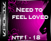 {K} Need to feel loved