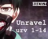 Unravel - Tokyo Ghoul