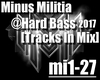 Minus Militia @HB17 Mix