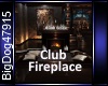 [BD]ClubFireplace