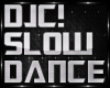 DJ CHILL SLO DANCE