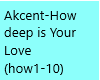 Akcent-How deep is Your