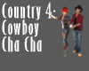 Country 4 Cowboy Cha Cha