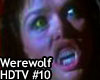 Werewolf HDTV #10