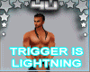 4u Trigger Lightning Men
