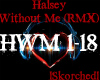 Halsey Without Me RMX