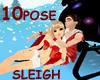 Sweet  sleigh/ 10 Poses