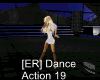 [ER] Dance Action 19