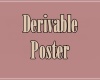 Derivable Poster
