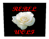 Rebel Wolf - Rose Sign